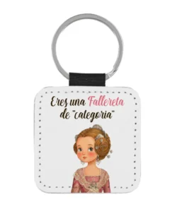 Llavero Eres Una Fallereta De Categoria