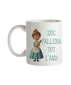 Taza Sóc Fallera Tot L'Any