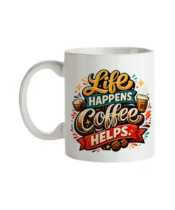 Taza Life Happens