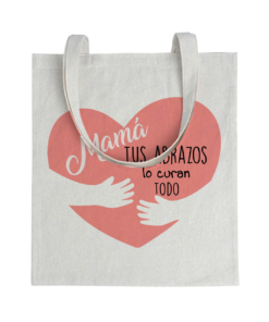 Tote bag Mamá Tus Abrazos Lo Curan Todo