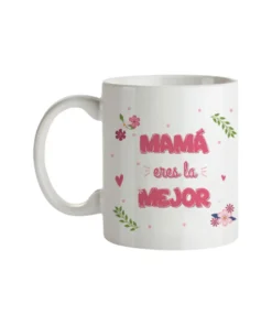 Taza Mamá Eres La Mejor