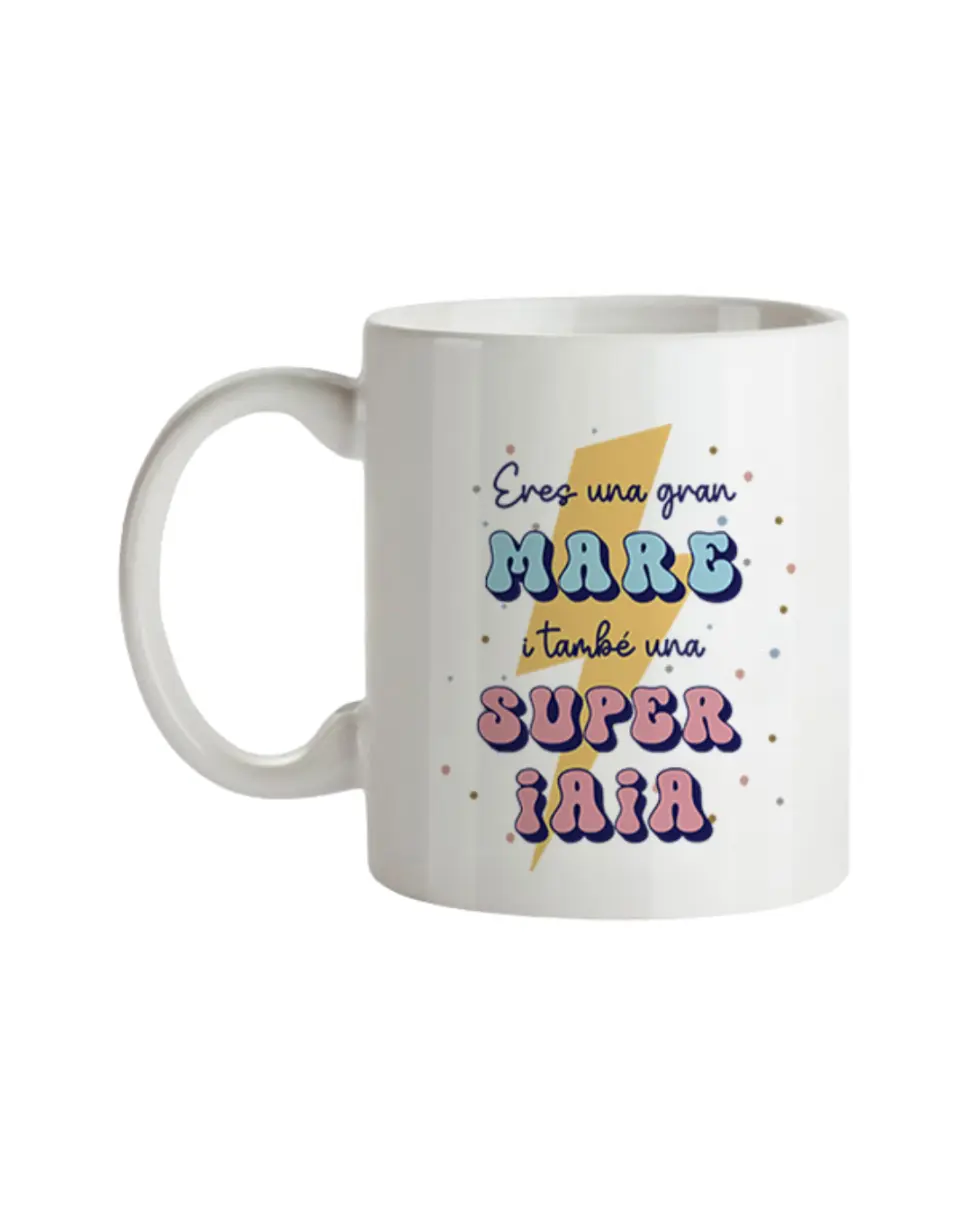 aza Eres Una Gran Mare i També Una Super Iaia