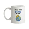 Taza Eres El Mejor Padre Del Mundo