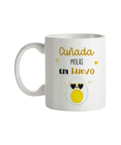 Taza Cuñada Molas Un Huevo