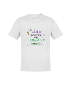 Camiseta La Vida Es Millor Amb Una Mestra