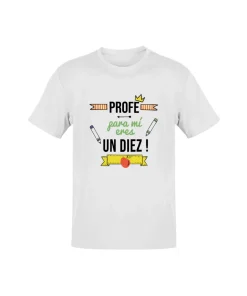 Camiseta Profe Para Mi Eres Un Diez