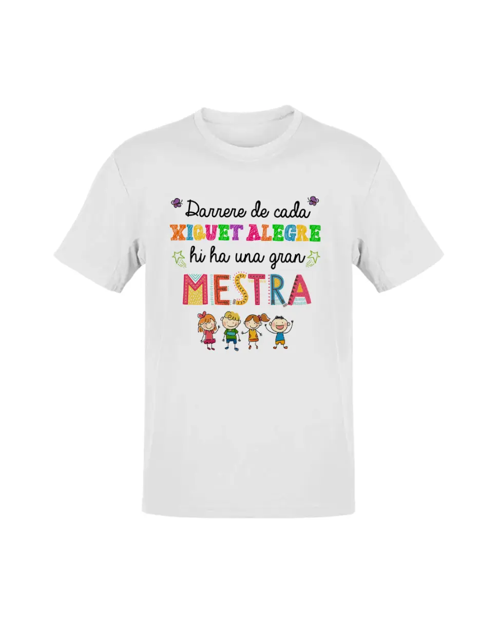 Camiseta Darrere De Cada Xiquet