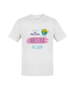 Camiseta Per A La Millor Mestra Del Món