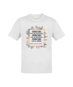 Camiseta Gracias Por Las Lecciones