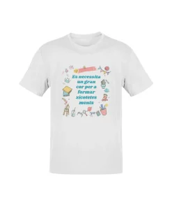 Camiseta Es Necessita Un Gran Cor