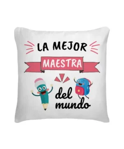 Cojín Profe La Mejor Maestra Del Mundo