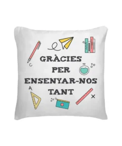 Cojín Profe Gràcies Per Ensenyar-nos