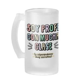 Jarra Cerveza Soy Profe Con Mucha Clase
