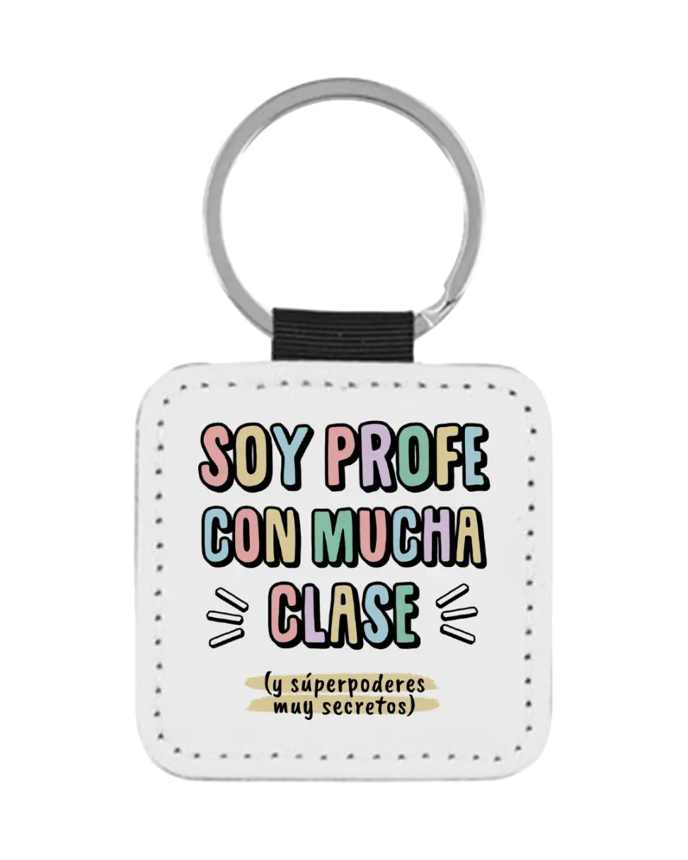 Llavero Profe Soy Profe Con Mucha Clase