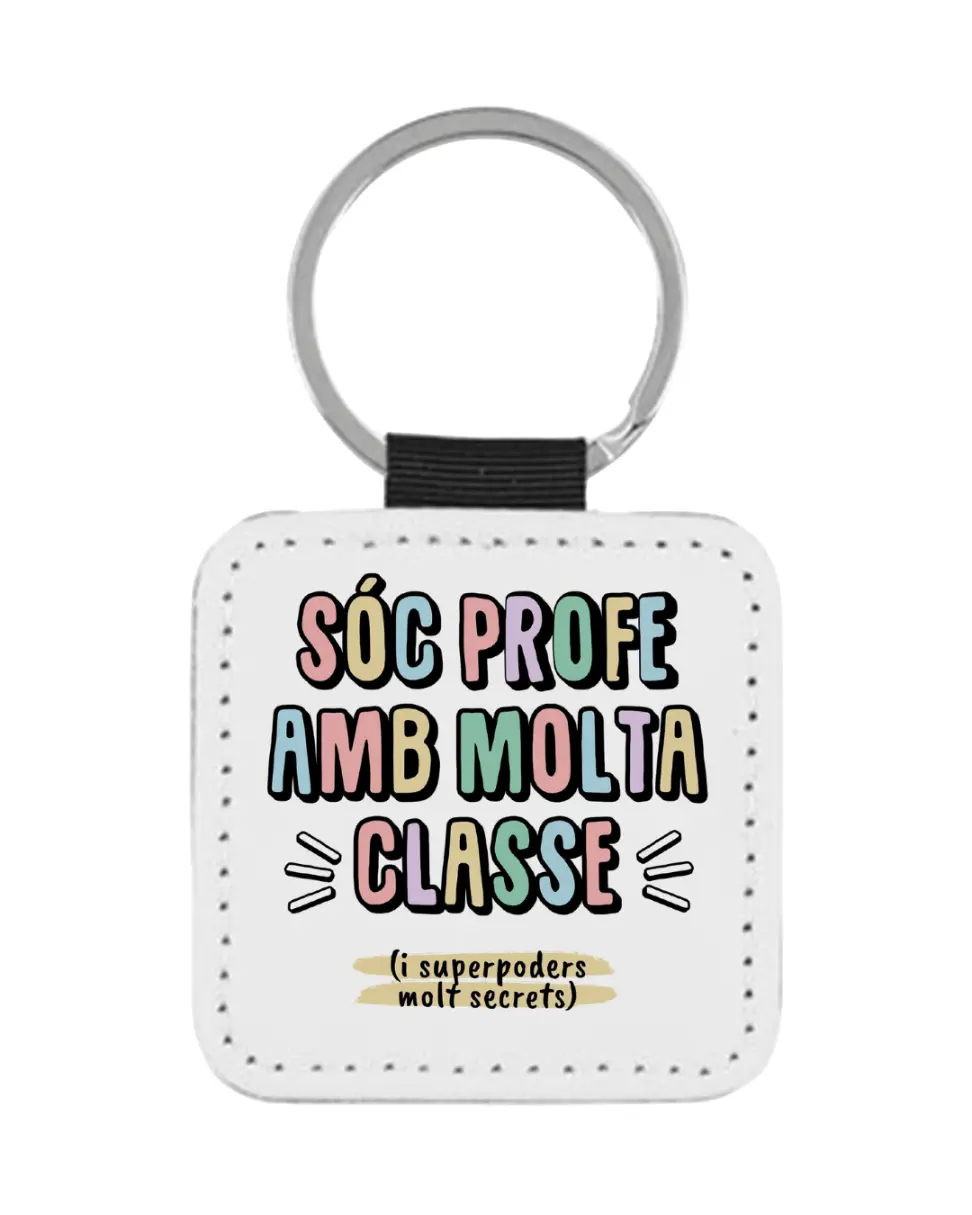 Llavero Profe Sóc Profe Amb Molta Classe