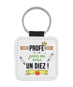 Llavero Profe Para Mi Eres Un Diez
