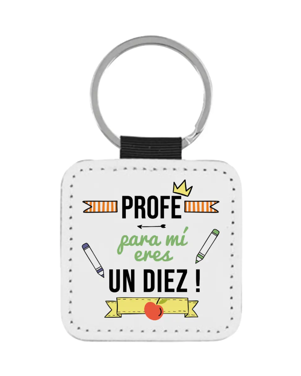Llavero Profe Para Mi Eres Un Diez