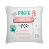 Cojín Profe Gracias Por Ayudarme