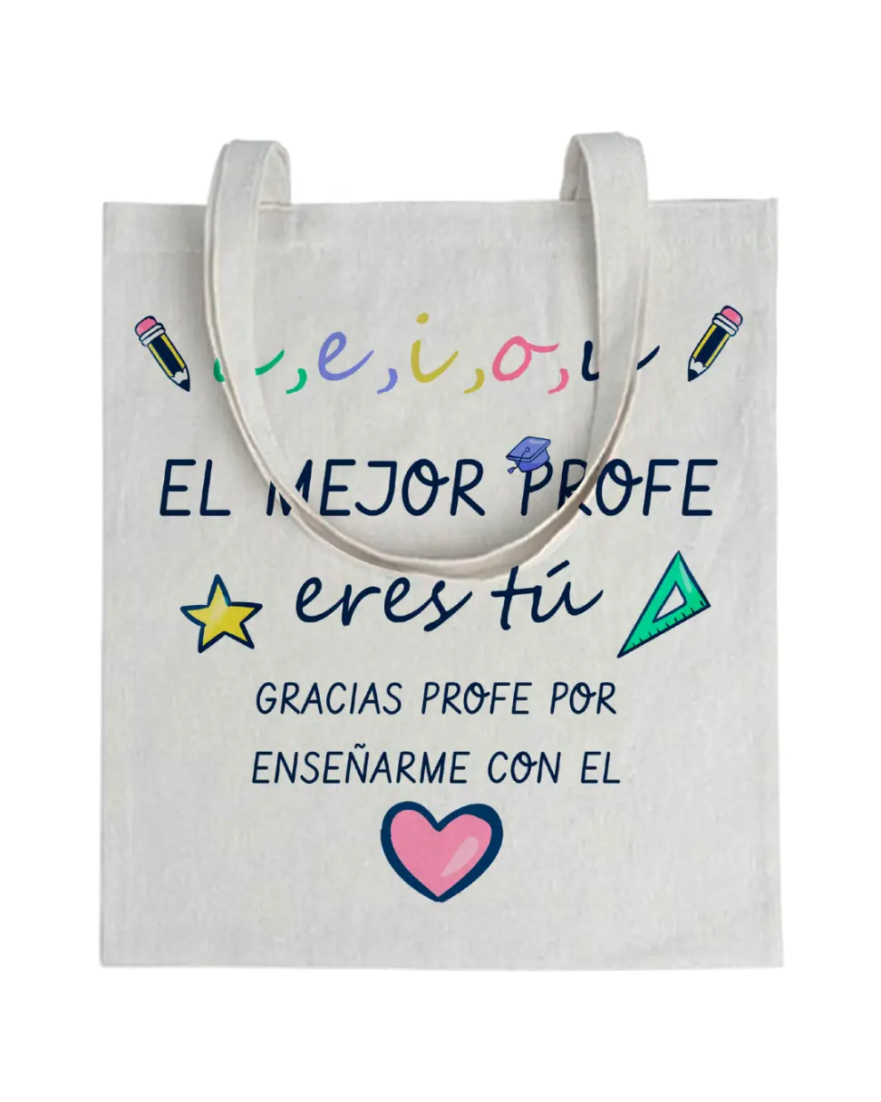 Tote bag El Mejor Profe Eres Tú