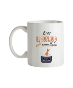 Taza Eres El Cuñado Más Enrollado