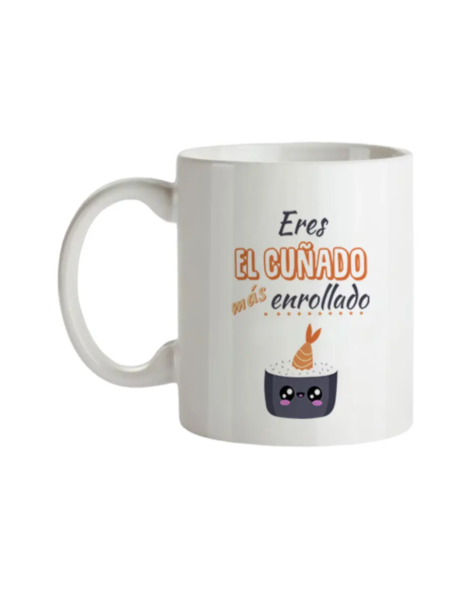Taza Eres El Cuñado Más Enrollado