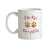 Taza Mi Hija Tiene Patitas