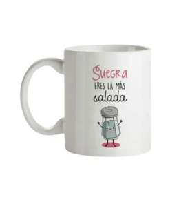 Taza Suegra Eres La Más Salada
