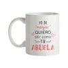Taza Yo de Mayor Quiero Ser Como Tú Abuela