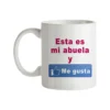 Taza Esta Es Mi Abuela Y Me gusta