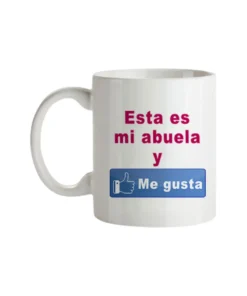 Taza Esta Es Mi Abuela Y Me gusta