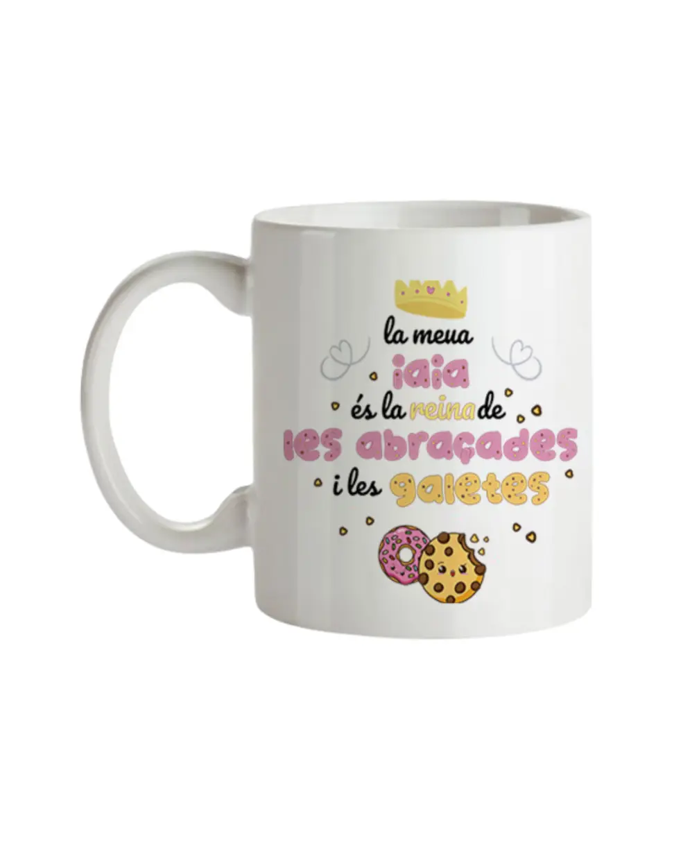 Taza La Meua Iaia És La Reina