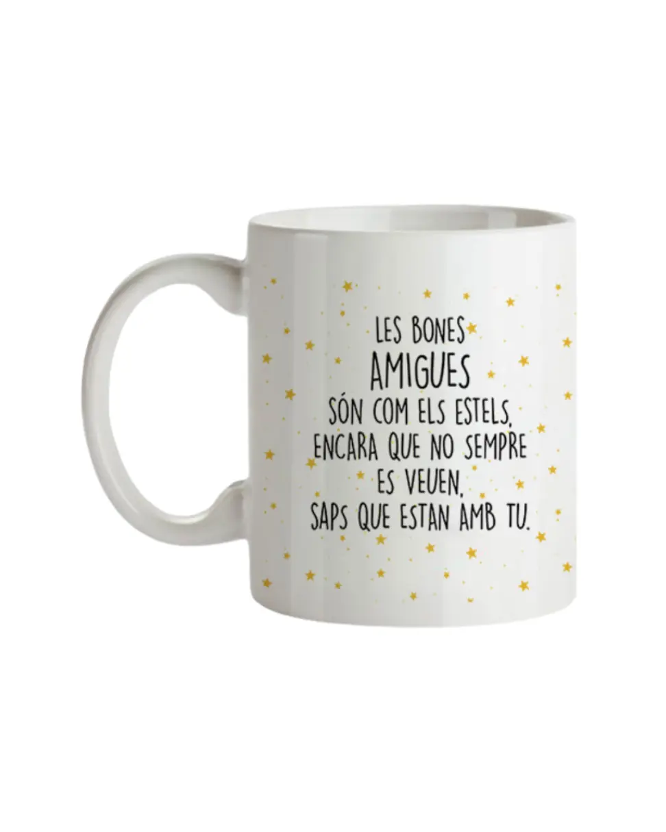 Taza Les Bones Amigues Són Com Els Estels