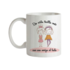 Taza La Vida Brilla Más Con Una Amiga Al Lado