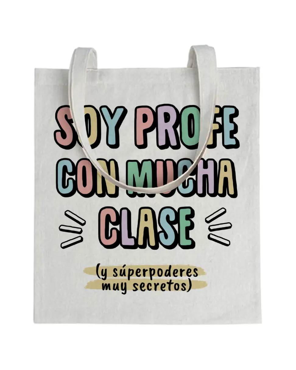 Tote bag Profe Soy Profe Con Mucha Clase