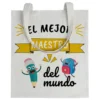 Tote bag Profe El Mejor Maestro Del Mundo