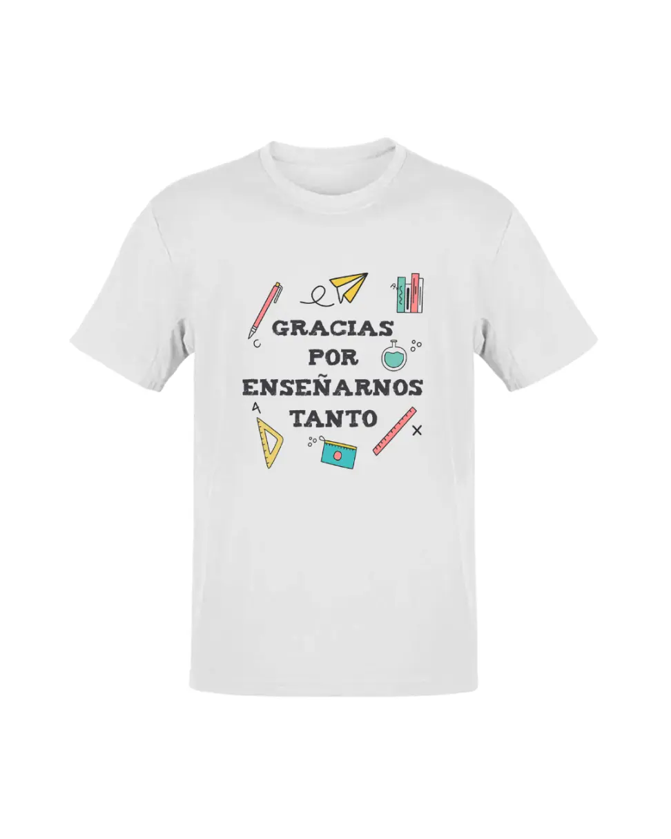 Camiseta Gracias Por Enseñarnos