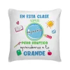 Cojín En Esta Clase Somos Pequeños