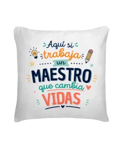 Cojín Aquí Si Trabaja Un Maestro
