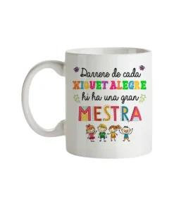 Taza Darrere De Cada Xiquet