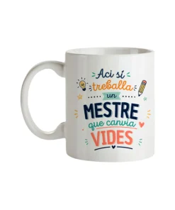 Taza Aci Sí Treballa Un Mestre