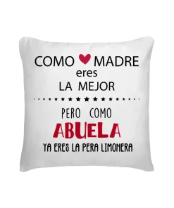 Cojín Como Madre Eres La Mejor