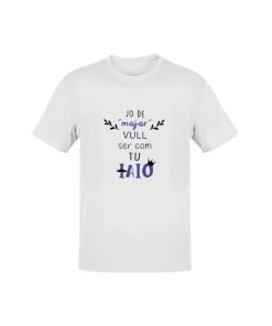 Camiseta Jo De Major Vull Ser Com Tu Iaio