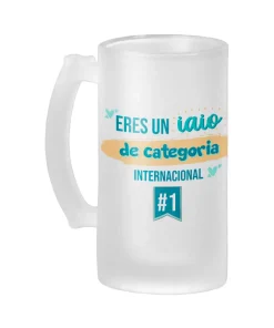 Jarra Cerveza Eres Un Iaio De Categoria