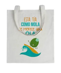 Tote bag Esta Tía Como Mola Se Merece Una Ola