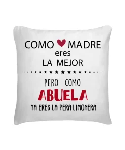 Cojín Como Madre Eres La Mejor