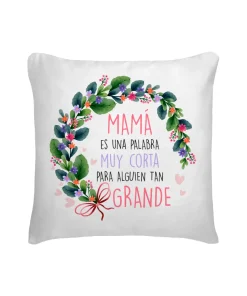 Cojín Mamá Es Una Palabra
