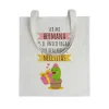 Tote bag Ser Mi Hermana Es El Único Regalo Que Realmente Necesitas