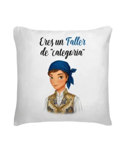 Cojín Eres Un Faller De Categoria