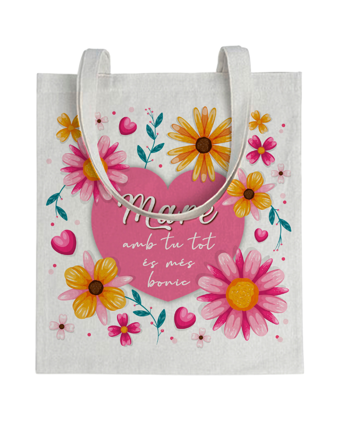 Tote bag Mare Amb Tu Tot És Més Bonic