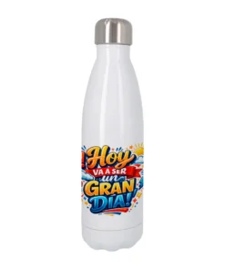 Termo Hoy Va a Ser Un Gran Día